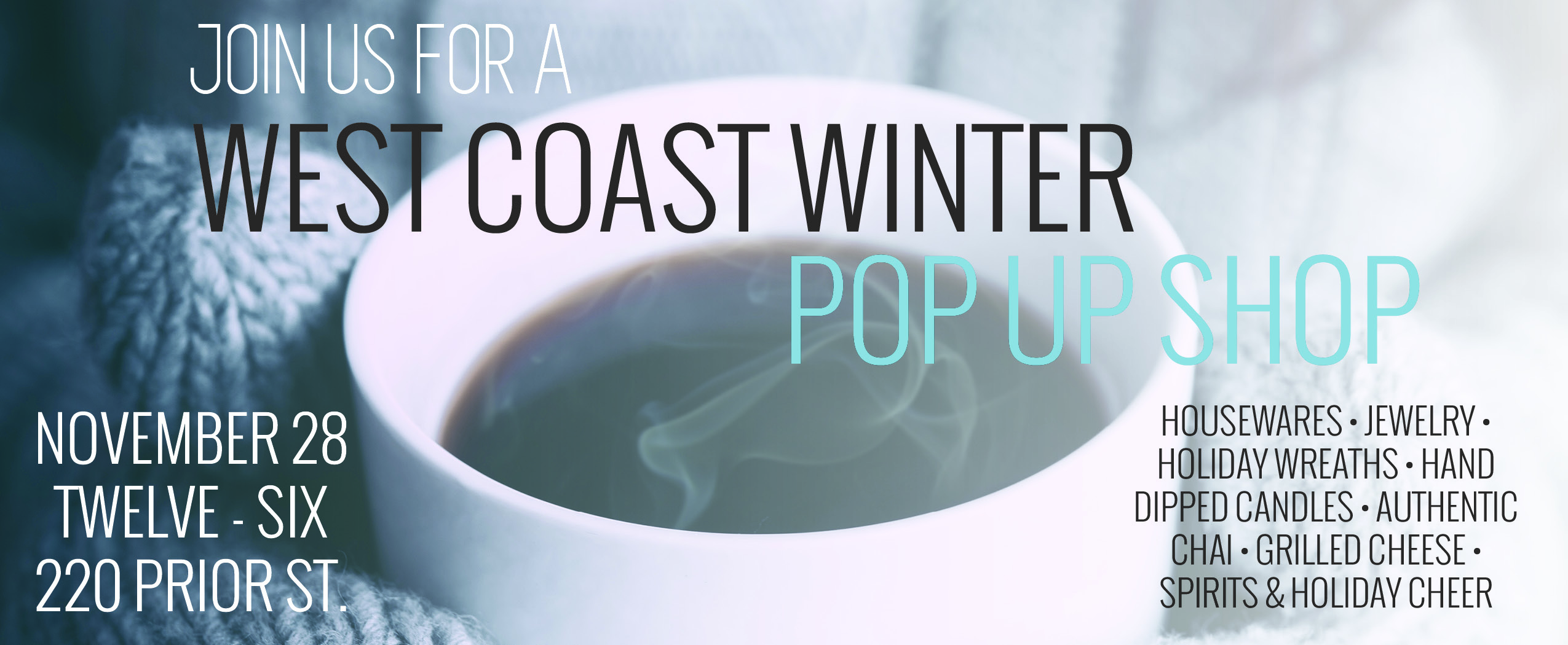 West Coast Winter - Pop Up In Vancouver